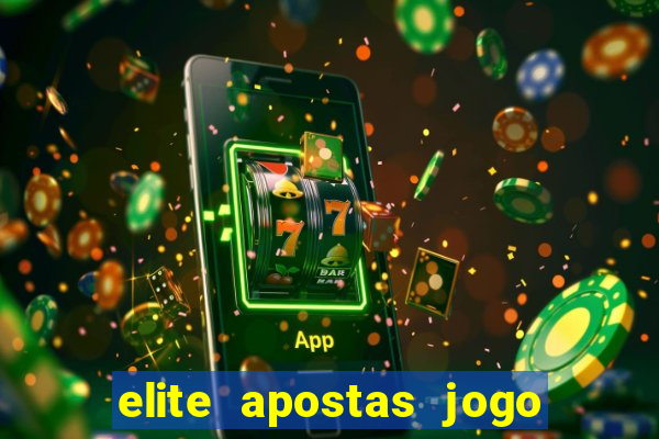 elite apostas jogo do bicho